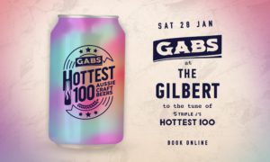 Gabs Hottest 100 at The Gilbert Street Hotel Triple J's Hottest 100 countdown Adelaide 2023