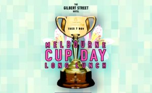 MELBOURNE CUP Long Lunch 2023 - The Gilbert Street Hotel